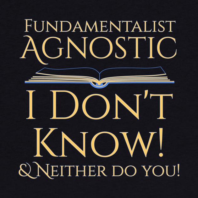 Fundamentist Agnostic by IAmUU